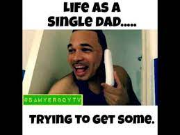 Single Dad Memes