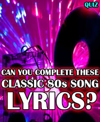 And she's lovin him with that body i. I Got Professional Lyricist Can You Complete These Classic 80s Song Lyrics 80s Songs 80s Songs Lyrics Classic 80s Songs