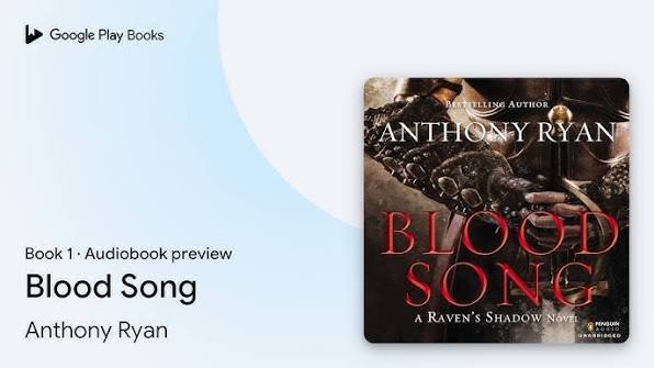 Blood Song Book 1 by Anthony Ryan · Audiobook preview