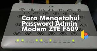 Cara mengetahui password modem indihome tanpa menggunakan telnet. Cara Mengetahui Password Admin Modem Zte F609