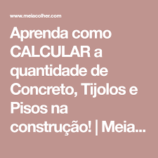 Calculo Do Traço De Concreto Passo A Passo Aprenda Como Calcular A Quantidade De Concreto Tijolos E Pisos Na Construcao Construcao Concreto Tijolo