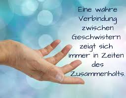 Geschwister Spruche Eine Wahre Verbindung Zeigt Sich Im Zusammenhalt Geschwister Spruche Schwester Zitate Spruche