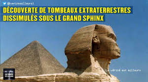 Decouverte De Tombeaux Extraterrestres Dissimules Sous Le Grand Sphinx Sphinx Tombeau Extraterrestres