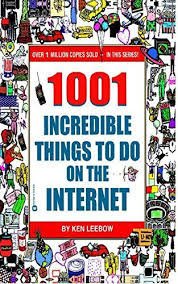 1001 Incredible Things To Do On The Internet By Ken Leebow Https Www Amazon Com Dp B002rpcofk Ref Cm Sw R Pi Dp The Incredibles Things To Do Make Cash Online