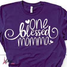 Download Mother S Day Svg One Blessed Momma Svgmother S Etsy In 2021 Happy Mothers Day Mom Mothers Day Shirts Mother Shirts
