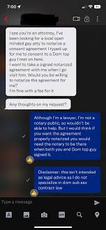 Will you notarize a BDSM contract I want to enter into with another guy? :  rlolgrindr