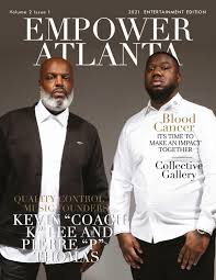 Empower Atlanta Magazine 2021 Entertainment Edition by Empoweratlmag 