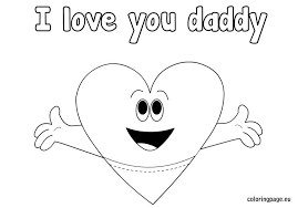 I Love You Daddy Coloring Page Coloring Pages Fathers Day Coloring Page Daddy I Love You