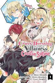 Cross-Dressing Villainess Cecilia Sylvie, Vol. 1 (manga) eBook by Hiroro  Akizakura - EPUB Book | Rakuten Kobo United States