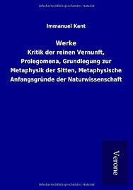 Kritik der reinen vernunft prolegomena inhaltsverzeichnis : Kant Immanuel Kritik Reinen Vernunft Prolegomena Grundlegung Zvab