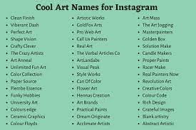 Catchy art page names for instagram · the art jogging · unadulterated reality · pioneer think · soul space · impact form · creator arts · ingenious arts · dream . Art Usernames 700 Cool Art Names For Instagram Account
