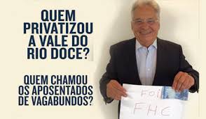 Resultado de imagem para fhc estuprei o brasil imagens