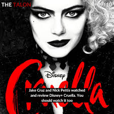 Talon at the Movies: Cruella Movie Review