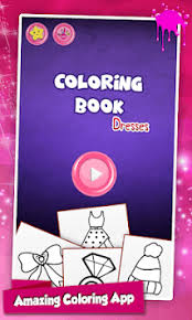 Download Dresses Coloring Pages Coloring Book For Kids For Pc Windows Or Mac For Free
