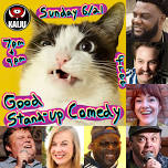 Good Stand Up Comedy! Early Show!