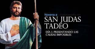 Sub x sub al 10000 suscribete a mis otros canales. Novena A San Judas Tadeo Dia 1 Presentando Las Causas Imposibles