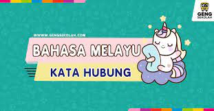 Maaf andai kualiti audio kurang memuaskan. Bahasa Melayu Tahun 1 Kata Hubung Geng Sekolah