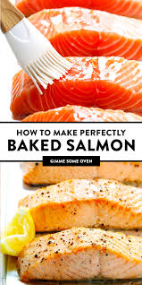 Baked Salmon Gimme Some Oven Recipe Baked Salmon Recipes Baked Salmon Salmon Recipes Oven