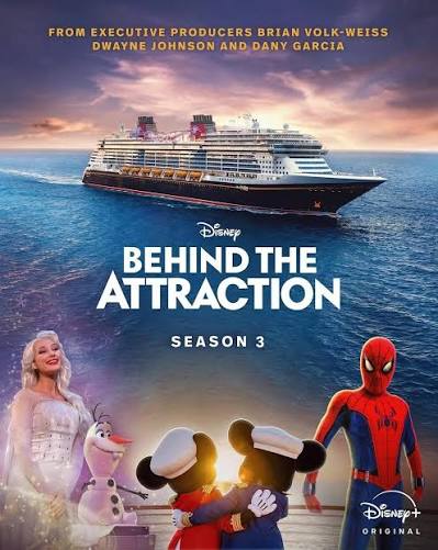 Behind the Attraction Season 3 Sets Sail: Disney Cruise Line Gets a  Two-Episode Special on Disney+ Disney Cruise Line takes center stage as the  original series, Behind the Attraction returns for its
