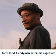RIP // Tony Todd, an actor who starred in Candyman and its 2021 sequel and  appeared in the Final Destination franchise and Platoon among more than 240  film and TV credits spanning