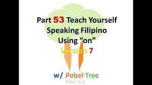 Part 53 Speak Filipino Correctly Using On Version 7 Learn English Words English Words Learn English