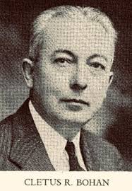 Cletus Rogers Bohan (1894-1984)
