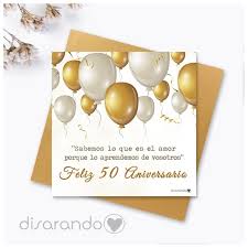 Las bodas de oro son una de las mayores demostraciones de amor. Bodas De Oro 50 Aniversario Tarjetas Aniversario Tarjeta Felicitacion Para Aniversario De Boda Regalos Aniversario