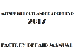 Download 2017 Mitsubishi Outlander Sport Rvr Repair Manual