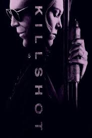 Killshot (2008): Where to Watch and Stream Online