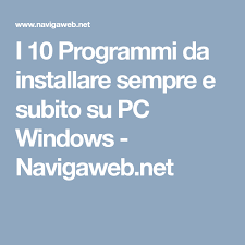 I 10 Programmi Da Installare Sempre E Subito Su Pc Windows Programmazione Windows Evernote