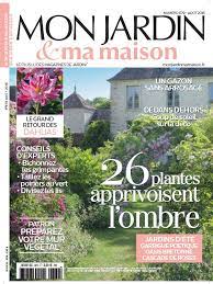 mon jardin ma maison le magazine de reference du jardin jardin maison jardins jardinage