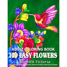 They are able to play games in the nursery like numbers match games and alphabet puzzles and victorian coloring pages. Buy 100 Easy Flowers Adult Coloring Book Beautiful Flowers Coloring Pages With Large Print For Adult Relaxation Perfect Coloring Book For Seniors Paperback February 8 2021 Online In Indonesia B08w5whj5q