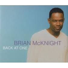 verse 1 it's undeniable that we should be together it's unbelievable how i used to say that i'd fall never the basis is need to know, if you don't know just how i feel then let me show you now that i'm for real if all things in time. Brian Mcknight Back At One Promo Cds