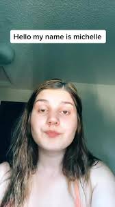 Hi My Name Is Michelle