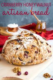 No Knead Cranberry Honey Walnut Artisan Bread Recipe Artisan Bread Knead Bread Recipe Artisan Bread Recipes