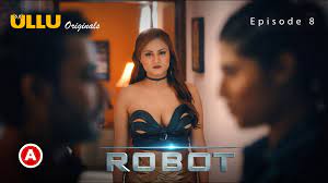 Search for Robot Web Series Episodes 8 porn movies
