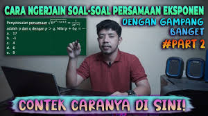 Soal Persamaan Eksponen Beserta Jawabannya Kelas X Di 2020 Smp Matematika Persamaan