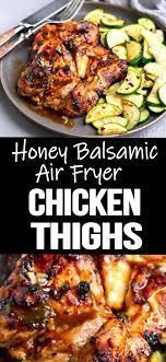 Honey Balsamic Air Fryer Chicken Thighs Cookin Canuck Recipe In 2020 Air Fryer Recipes Healthy Air Fryer Recipes Chicken Thighs Air Fryer Recipes Chicken
