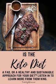 Is The Keto Diet A Fad Or A Healthy Approach To Eating Keto Diet Diet Keto