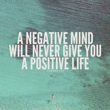 A Negative Mind Will Never Give You A Positive Life Meaning Shoutout To Luxquotes For This Gem You Are What You Think You Are It S Simple Thoughtsbelief Inspirational Quotes Motivation Positive Quotes Positive Life