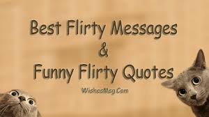 Flirty Messages For Boyfriend Girlfriend Or Bestie Wishesmsg Don't you deserver a laugh?