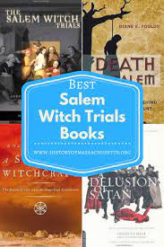 One of the more biographical literary fiction books out there about the salem witch trials, crane pond if you are looking for nonfiction books about the salem witch trials that best explain how this tragedy. Best Books About The Salem Witch Trials