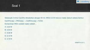 Maybe you would like to learn more about one of these? Ujian Tulis Berbasis Komputer Latihan Soal Sbmptn Larutan Asam Basa Larutan Penyangga Dan Hidrolisis Garam Offered By Unacademy