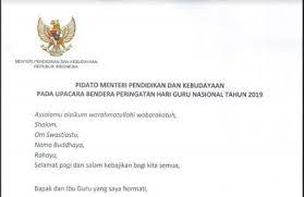 Naskah Pidato Mendikbud Pada Hgn Dan Doa Pada Upacara Hgn Seperti Diketahui Setiap Tanggal 25 Nopember Para Guru Akan Mengadakan Upacara Doa Bendera Peringatan