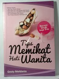 Cara lain untuk membuat wanita jatuh cinta adalah selalu membuatnya merasa bahagia. Jual Tips Memikat Hati Wanita Bacaan Wajib Bagi Pria Gesty Meldania Buku Psikologi Buku Memikat Wanita Di Lapak Ranchil Books Bukalapak