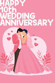 Unique 10th wedding anniversary sundial gift for him or her/great gift for husband or wife, or for couples to celebrate a tin anniversary. Happy 10th Wedding Anniversary Notebook Gifts For Couples By Couples Gifts Paperback Barnes Noble