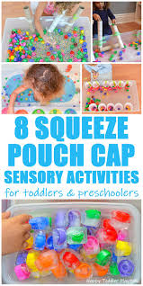 30 Squeeze Pouch Cap Activities Happy Toddler Playtime Sensory Activities Toddlers Toddler Learning Activities Easy Toddler Activities