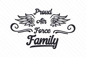 Download Proud Air Force Family Svg Cut Files Download Free Inspirational Quotes Svg Free Yellowimages Mockups
