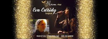 Am f you can tell the sun in his jealous sky. Bloom Sings The Eva Cassidy Songbook Home Facebook