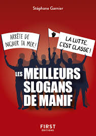 Le 24 septembre 2019 est marqué par l'ouverture du débat sur l'élargissement de la pma à toutes les femmes à l'assemblée nationale.aude mirkovic, juriste. Les Meilleurs Slogans De Manif Stephane Garnier First Ebook Epub Le Hall Du Livre Nancy